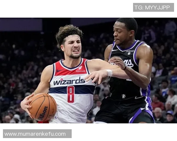 NBA奇才对阵国王精彩直播视频回放及赛后分析全方位呈现 NBA奇才对阵国王精彩直播视频回放及赛后分析全方位呈现