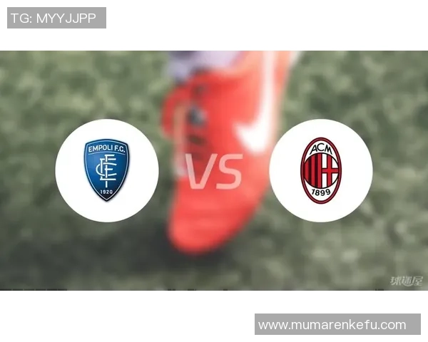 国际米兰与恩波利对决前瞻分析及双方近期状态评估 国际米兰与恩波利对决前瞻分析及双方近期状态评估
