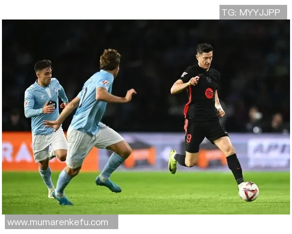 巴萨与塞尔塔对决前瞻分析及赛果猜测分享