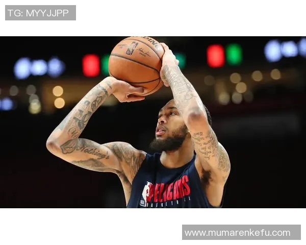 布兰登英格拉姆：从潜力新星到NBA全明星的蜕变之路